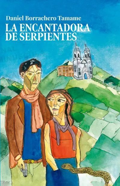 Portada de la novela La encantadora de serpientes de Daniel Borrachero Tamame